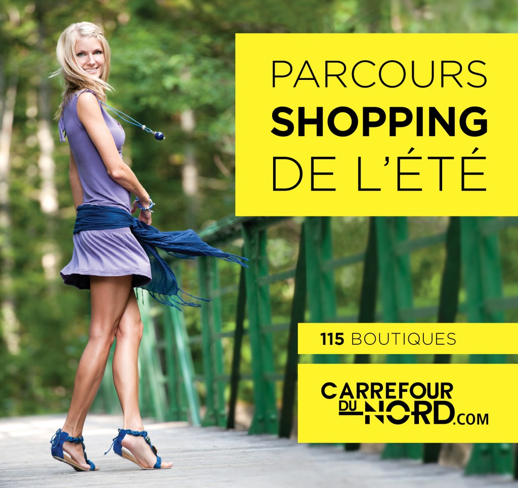 Campagne été 2011 - Carrefour du Nord